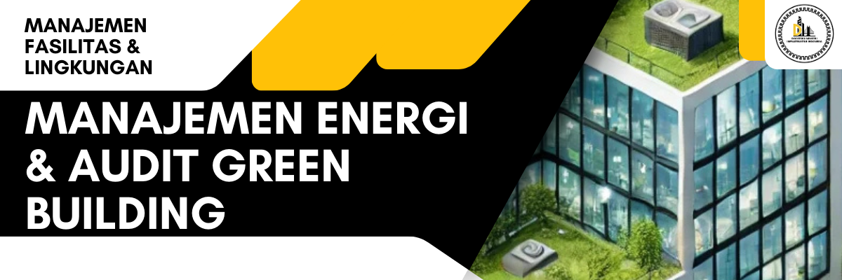 manajemen energi & audit green building