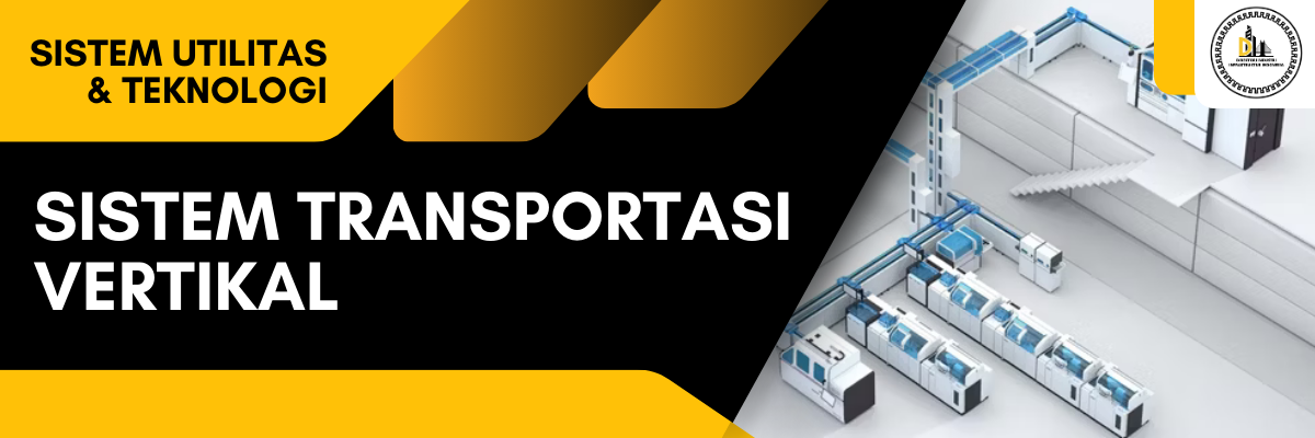 sistem transportasi vertikal